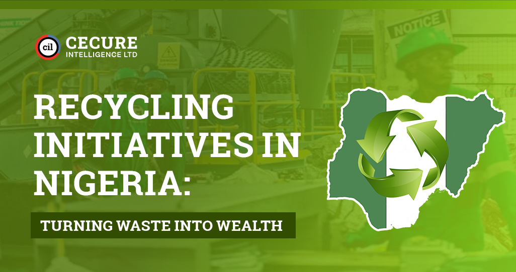 Recycling Initiatives in Nigeria: Turning Waste into Wealth