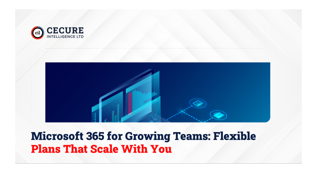 Microsoft 365 for Growing Teams: Flexible Plans That Scale With You