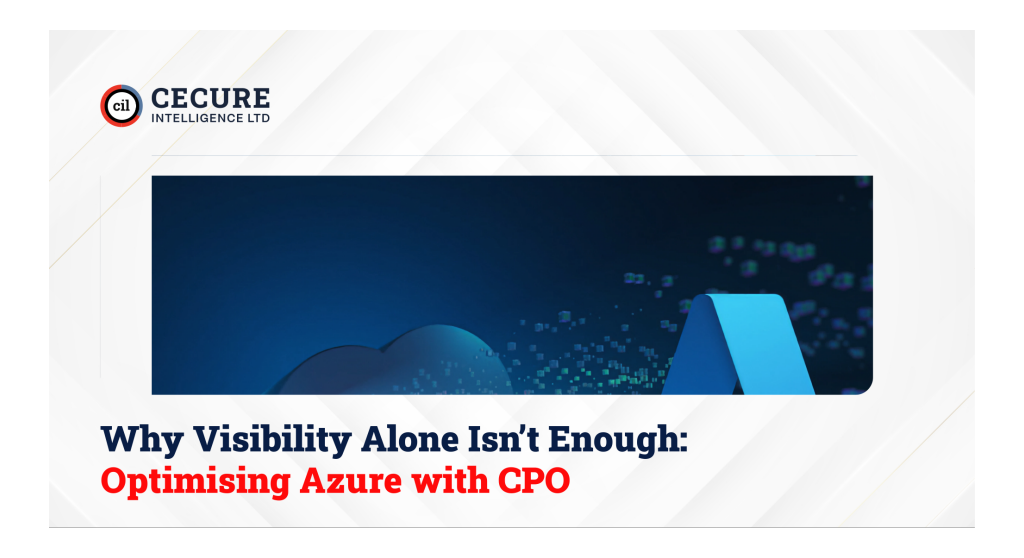 Why Visibility Alone Isn’t Enough: Optimising Azure with CPO