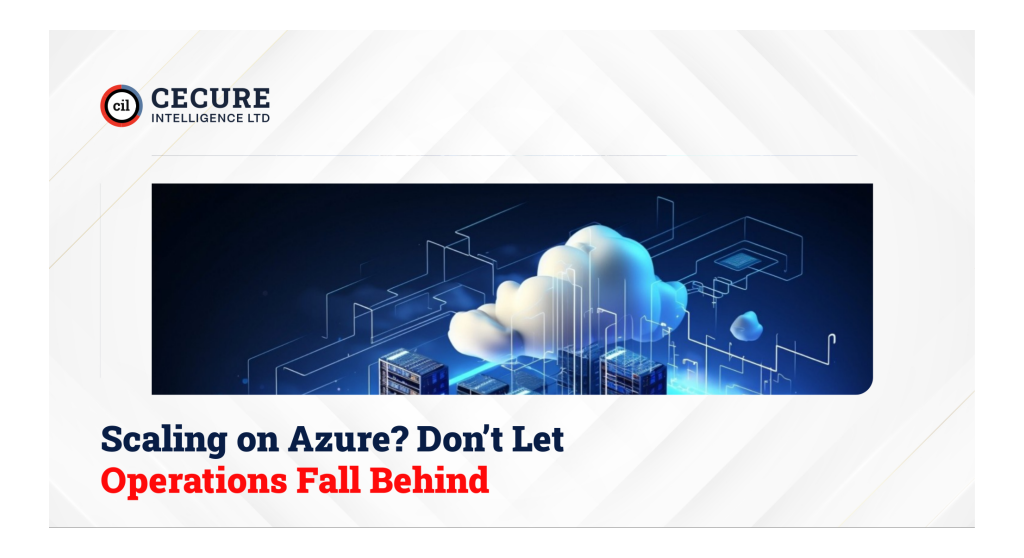 Scaling on Azure? Don’t Let Operations Fall Behind