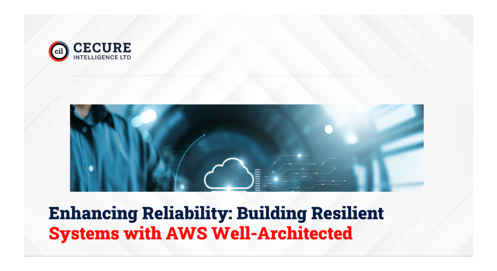 Enhancing Reliability: Building Resilient Systems with AWS Well-Architected