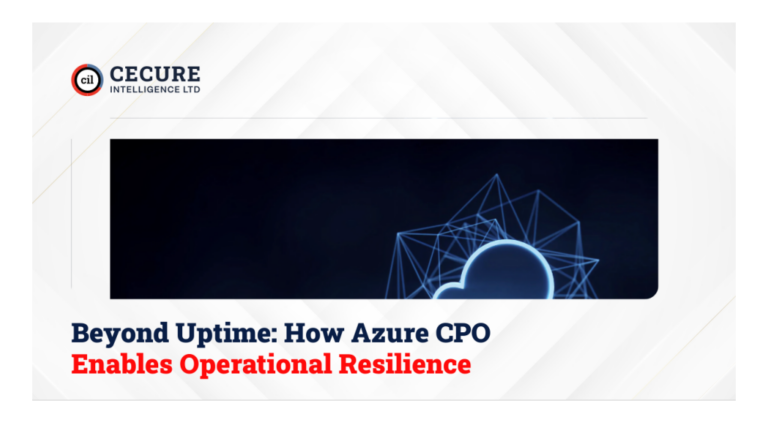 Beyond Uptime: How Azure CPO Enables Operational Resilience