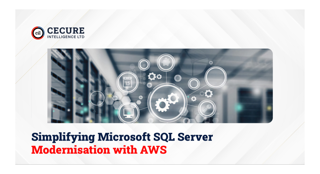 Simplifying Microsoft SQL Server Modernisation with AWS