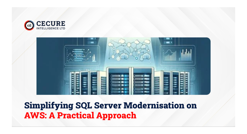Simplifying SQL Server Modernisation on AWS: A Practical Approach