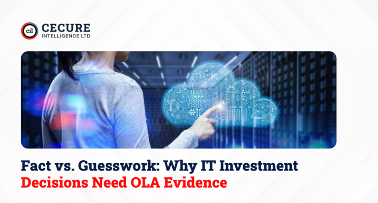 Fact vs. Guesswork: Why IT Investment Decisions Need OLA Evidence