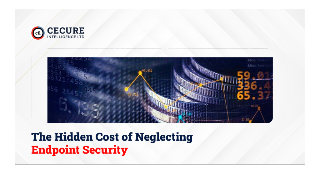 The Hidden Cost of Neglecting Endpoint Security