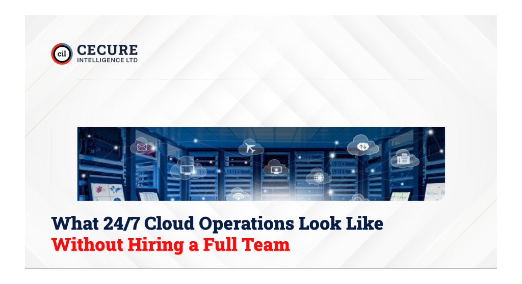 What 24/7 Cloud Operations Look Like Without Hiring a Full Team