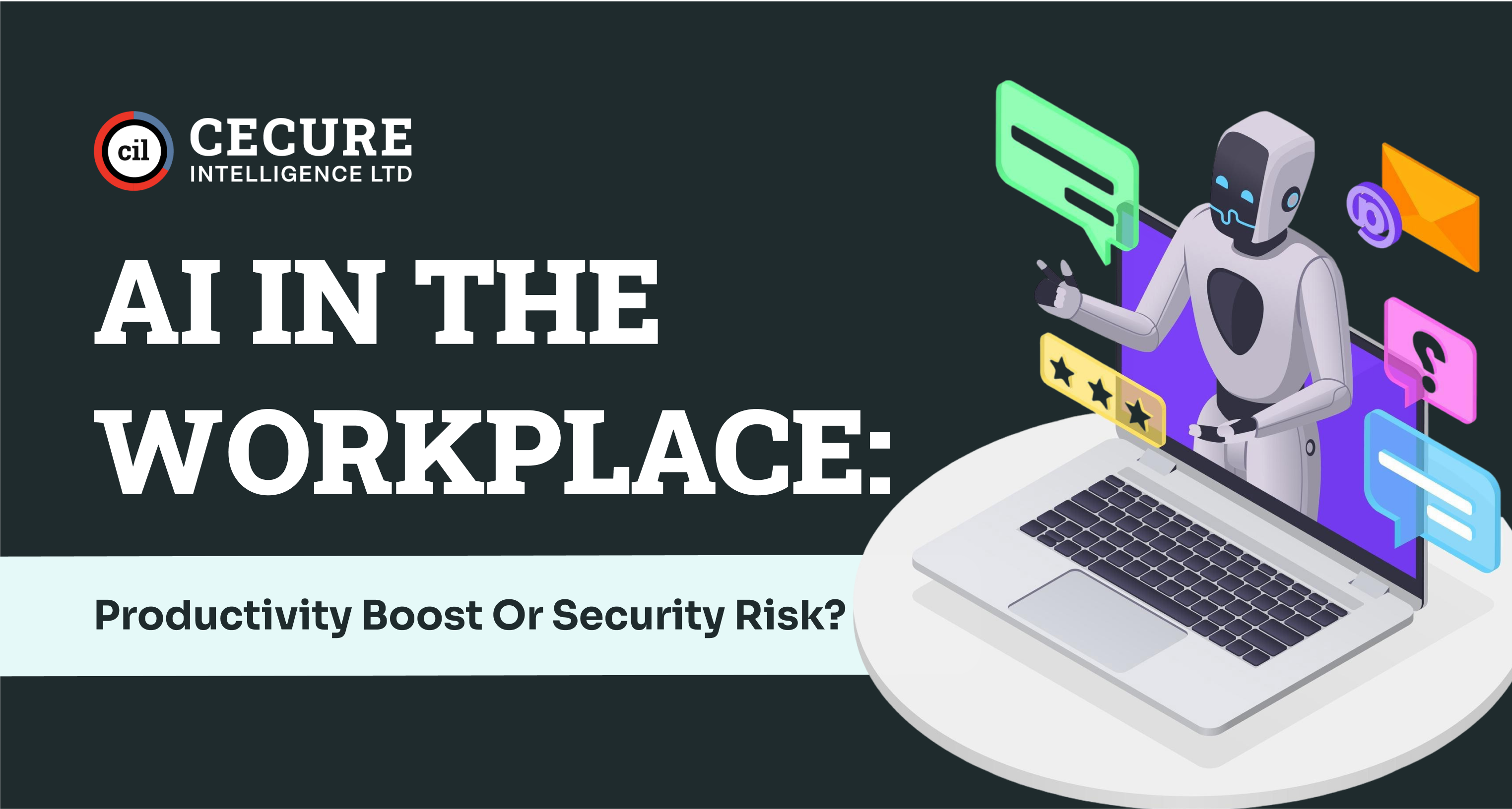 AI in the Workplace: Productivity Boost or Security Risk?