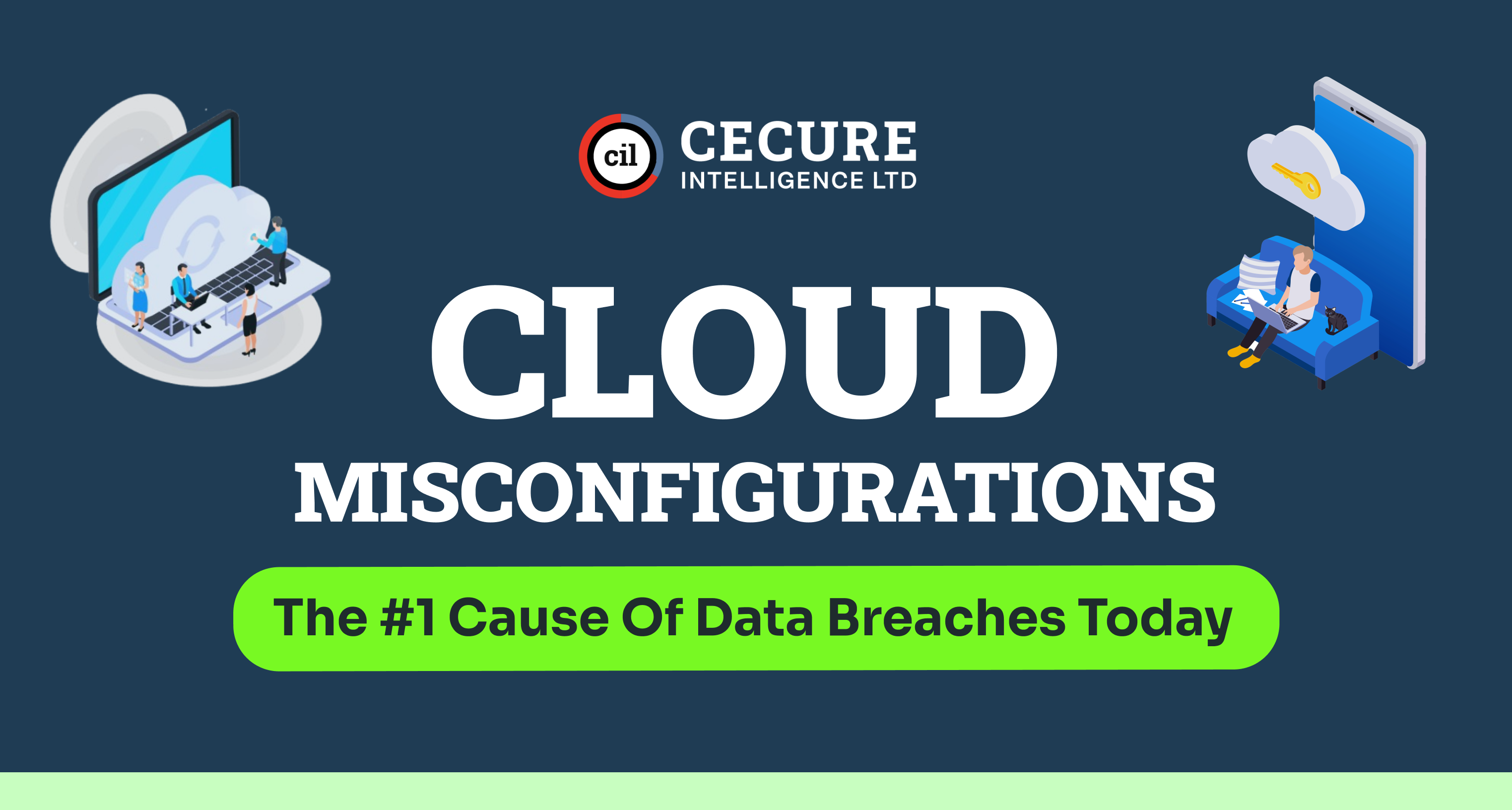 Cloud Misconfigurations: The #1 Cause of Data Breaches Today